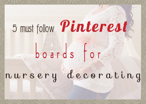 best_nursery_decorating_pinterest_boards